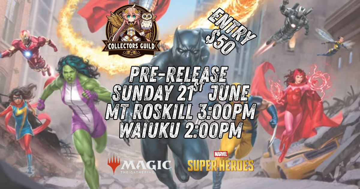 Magic Marvel Super Heroes - Pre-Release Sunday 21st June